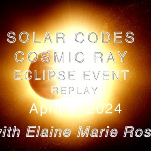 SOLAR CODES COSMIC RAY ECLIPSE EVENT REPLAY