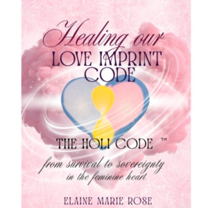 Healing Our Love Imprint Code- The HOLI CODE (EPUB FORMAT)